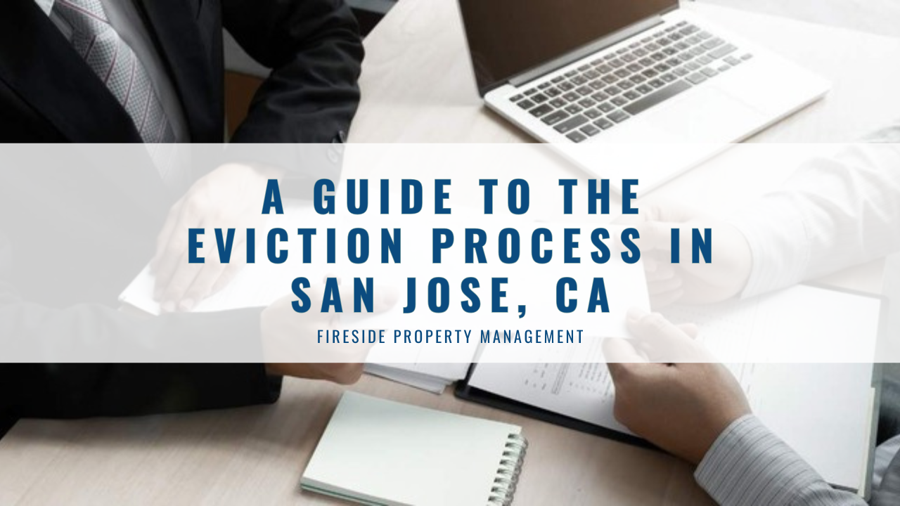 A Guide to the Eviction Process in San Jose, CA